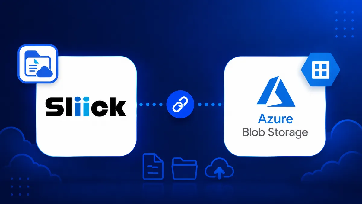 Sliick Files + Azure Blob Storage: Storage Setup